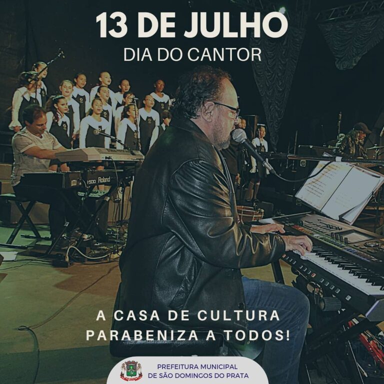 13 DE JULHO – DIA DO CANTOR