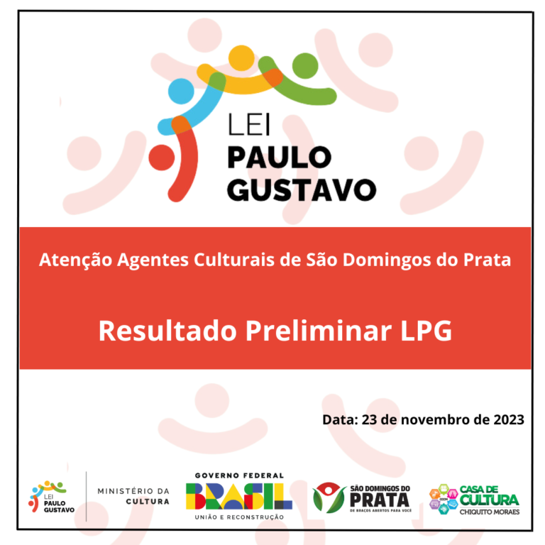 Atenção Agentes Culturais de São Domingos do Prata – Resultado Preliminar