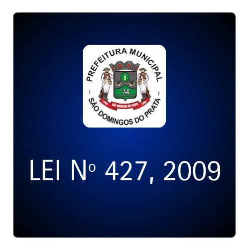 LEI Nº 427, DE 17 DE DEZEMBRO DE 2009.